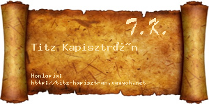 Titz Kapisztrán névjegykártya
